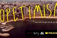 بالفيديو.. إعلانات تدعو للتفاؤل والأمل في شوارع لبنان